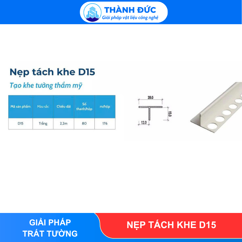 Nẹp tách khe D15 feedback thanh duc 87 - Nẹp tách khe D15