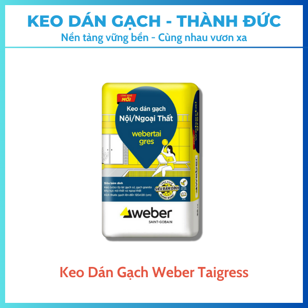 Keo Dán Gạch Webertai gres cho gạch khổ lớn