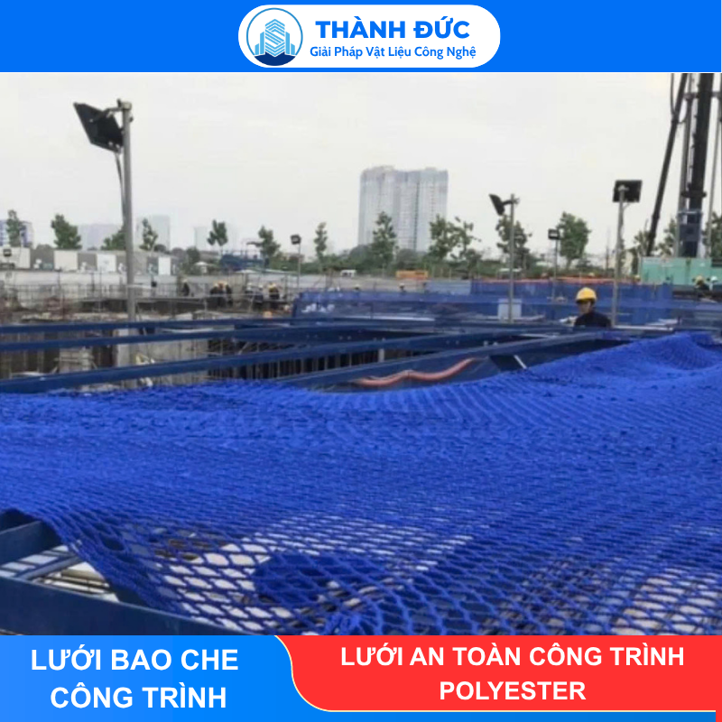 Lưới an toàn công trình Polyester feedback thanh duc 2026 06 25T084848.723 - Lưới an toàn công trình Polyester