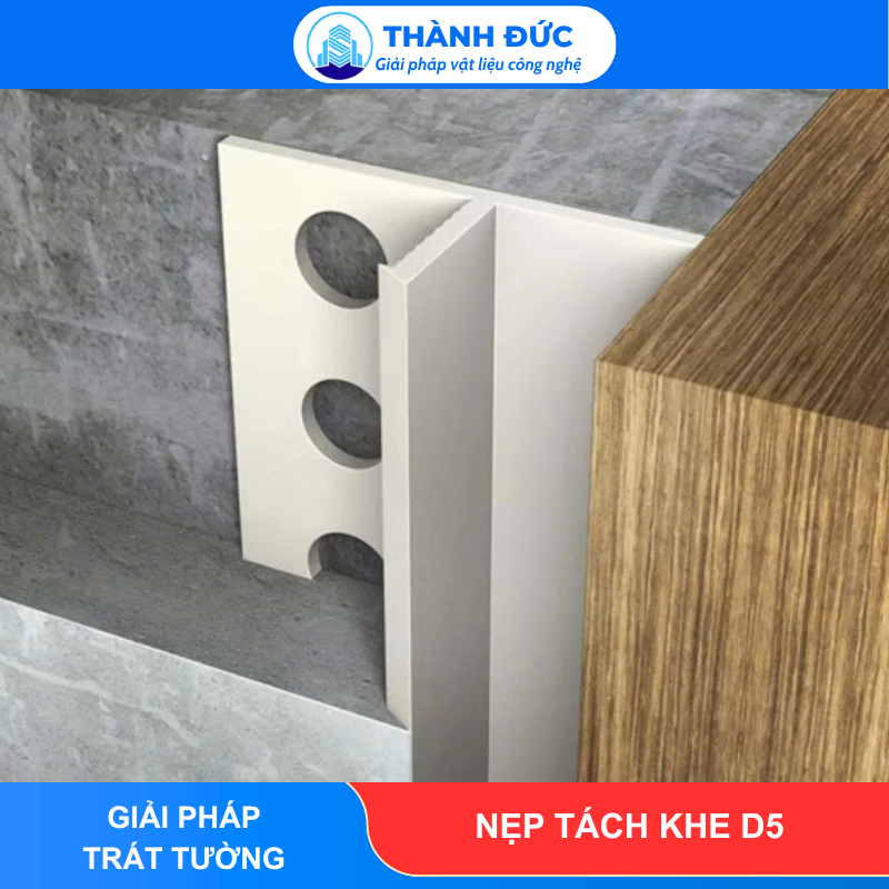 Nẹp tách khe D5 feedback thanh duc 2026 06 10T151419.331 - Nẹp tách khe D5