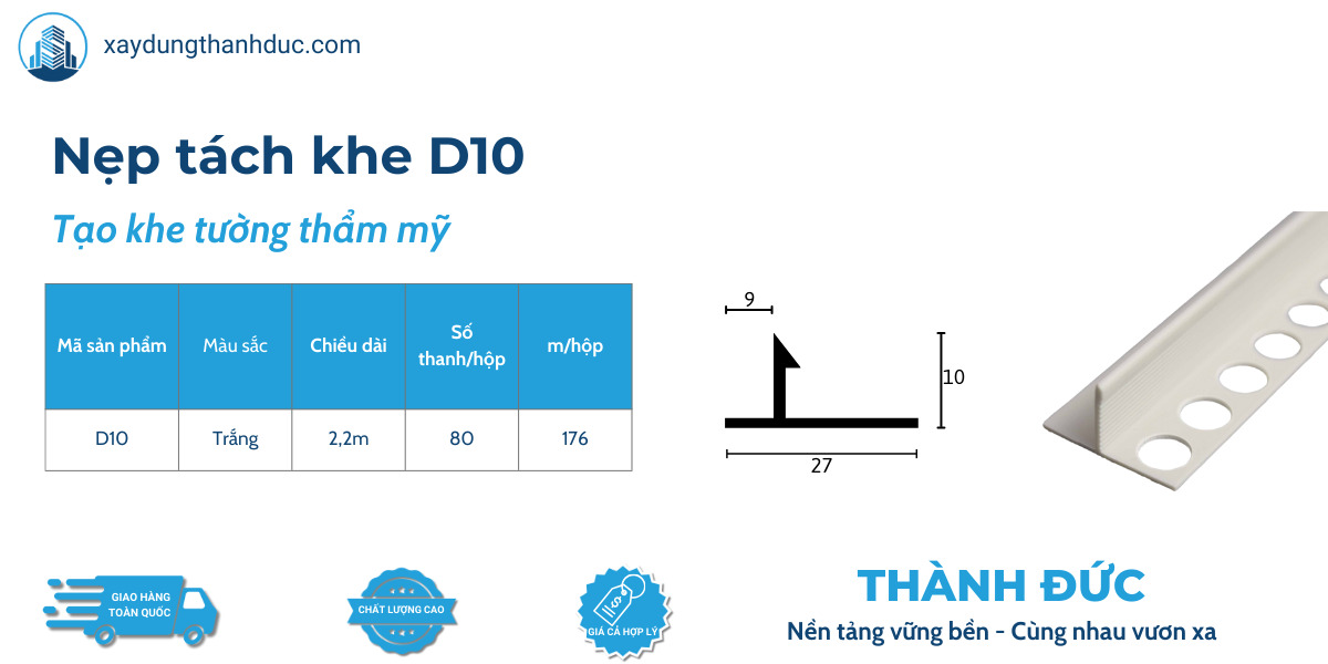 nep tach kh d10 - Nẹp tách khe D10