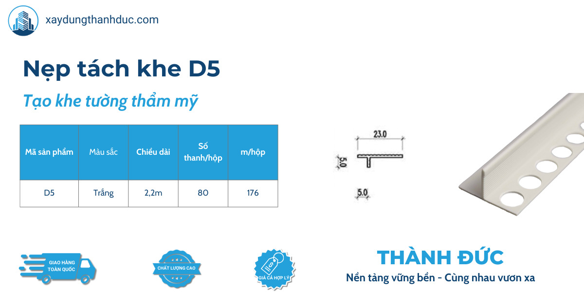 nep tach khe d5 - Nẹp tách khe D5