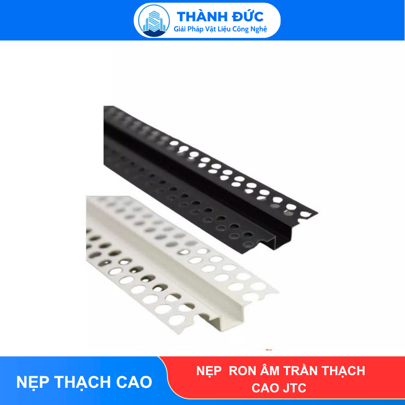 Nẹp Ron Âm Trần Thạch Cao JTC [Thành Đức]