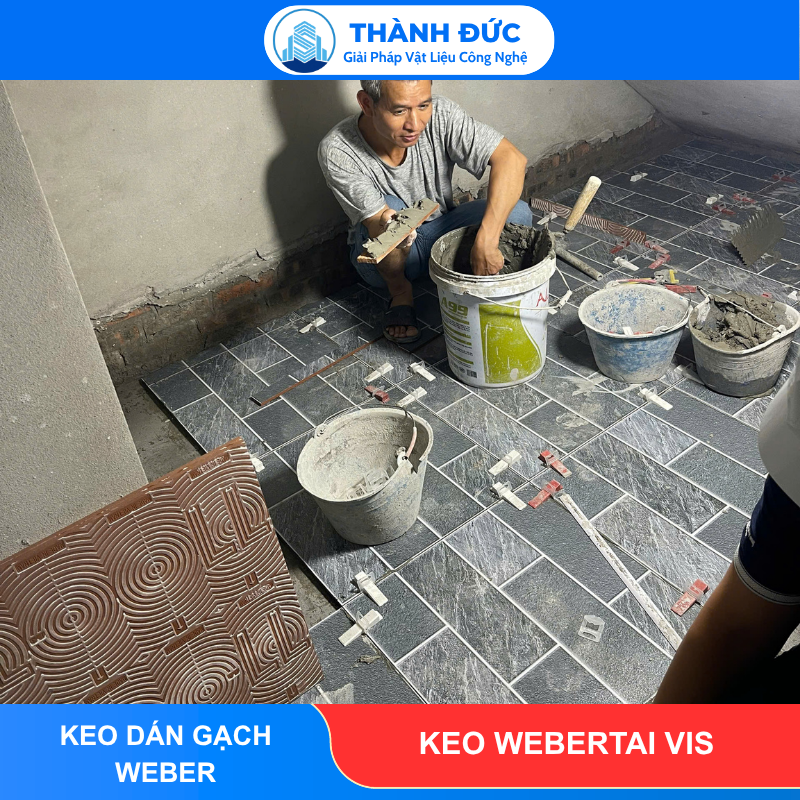 Keo Dán Gạch Webertai Vis cho khu vực nội thất feedback thanh duc 2026 06 12T102140.757 - Keo Dán Gạch Webertai Vis cho khu vực nội thất